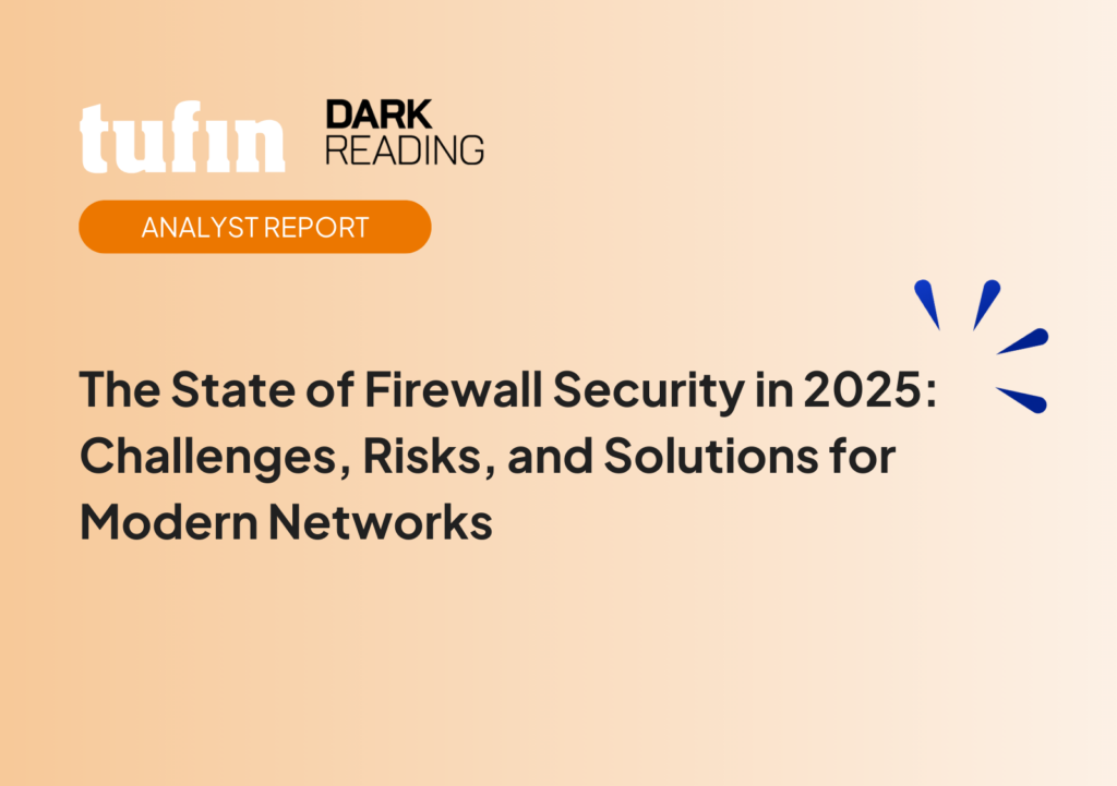 Analyst Report - The State of Firewall Security in 2025: Challenges, Risks, and Solutions for Modern Networks